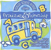 Sunday School Songs - Praise & Worship