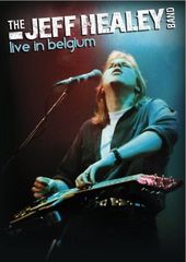 The Jeff Healey Band: Live in Belgium (DVD, CD)
