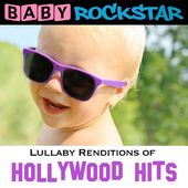 Lullaby Renditions of Hollywood Hits