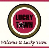 Welcome to Lucky Town