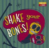 Shake Your Bones (2-CD)