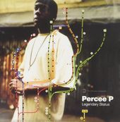 Percee P-Legendary Status