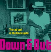 Lp-Down & Out-The Sad Soul Of The Black South