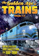 Trains - The Golden Age of Trains, Volume 11