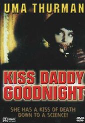 Kiss Daddy Goodnight