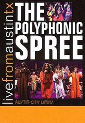 Polyphonic Spree - Live From Austin, Texas