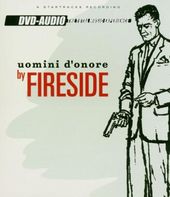 Fireside - Uomini D'onore