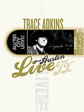 Trace Adkins - Live From Austin, TX (Austin City