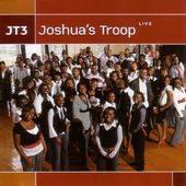 JT3: Joshua's Troop (Live)