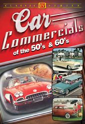 Car Commercials of the 50s and 60s