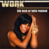 Work: The Best of Kelly Rowland