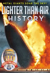 Lighter Than Air History: The History of