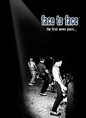Face to Face: The First Seven Years...