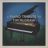 A Piano Tribute to Tim McGraw