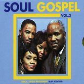 Soul Gospel 2 [Soul Jazz]
