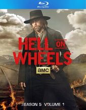 Hell on Wheels - Season 5, Volume 1 (Blu-ray)