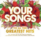 Your Songs: The All-Time Greatest Hits (3-CD)