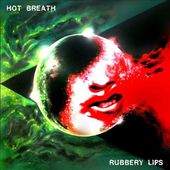 Rubbery Lips [Limited Edition]