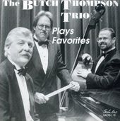 The Butch Thompson Trio Plays Favorites