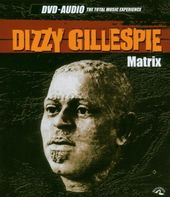 Dizzy Gillespie - Matrix