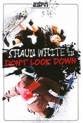 ESPN - Shaun White: Don't Look Down