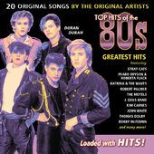 Top Hits of the 80s - Greatest Hits