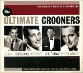 Ultimate Crooners: The Golden Voices Of A Golden