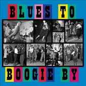Blues to Boogie By