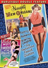 Burlesque Double Feature: Naughty New Orleans / A