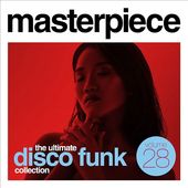 Masterpiece: Ultimate Disco Funk Collection, Vol