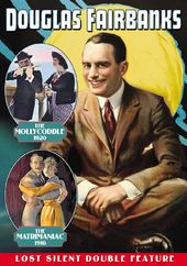 Douglas Fairbanks Double Feature: The Mollycoddle