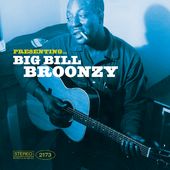 Presenting: Big Bill Broonzy