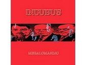 Incubus: Megalomaniac (Single)