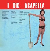 I Dig Acappella (2023 Remaster) (Mod)
