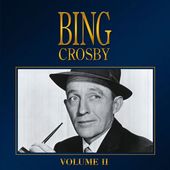 Bing Crosby, Vol. 2