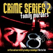 Crime Series 2: Family Murders