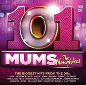 101 Mums: The Noughties (5-CD)