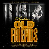 Stephen Sondheim's Old Friends: A Celebration