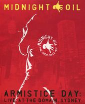 Midnight Oil: Armistice Day - Live at the Domain