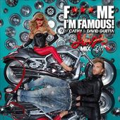 F*** Me I'm Famous!: Ibiza Mix 2011 [PA]
