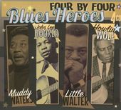Four by Four: Blues Heroes (Muddy Waters / John