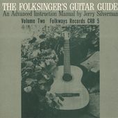 Folksinger's Guitar Guide, Volume 2: An