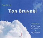 Ton Bruynel - The Art of Ton Bruynel