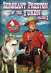 Sergeant Preston of the Yukon, Volume 3