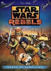 Star Wars Rebels - Spark of Rebellion