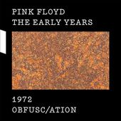 Pink Floyd: The Early Years - 1972 - Obfusc /