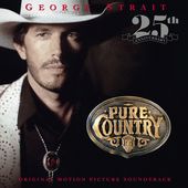Pure Country (25th Anniversary) (Original Motion