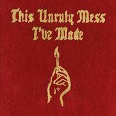 This Unruly Mess I've Made [PA] [Digipak]