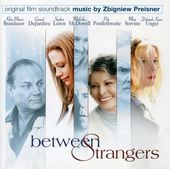 Between Strangers (Original Film Soundtrack)
