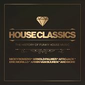 House Classics: The History of Funky House Music